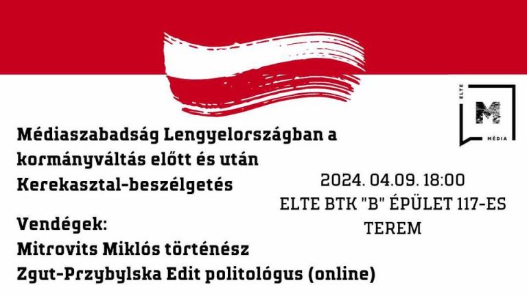 Lengyel médiaszabadságról folyt kerekasztal-beszélgetés az ELTE Médián